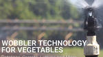 Senninger® Wobbler® Technology for Vegetables
